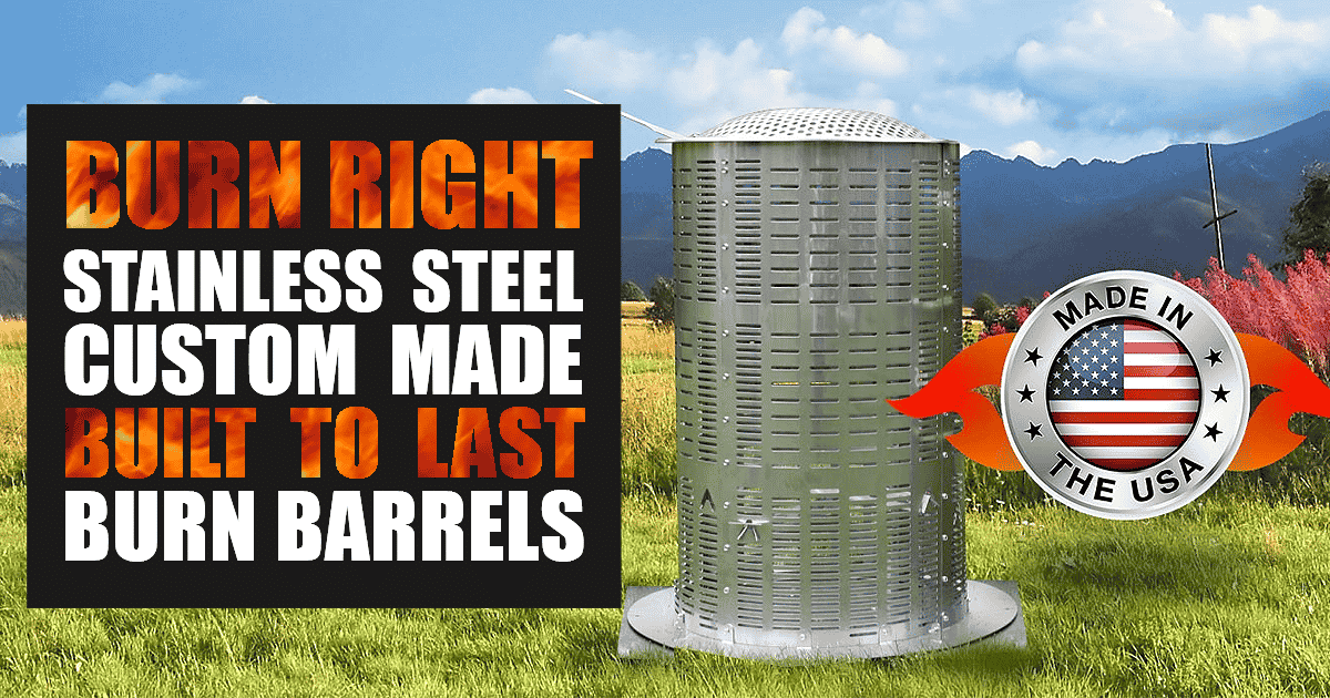 Burn Barrel Stainless Steel Yard Waste Incinerator Burn Right Products Burn Barrel Stainless Steel Yard Waste Incinerator Burn Right Products
